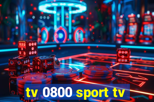 tv 0800 sport tv